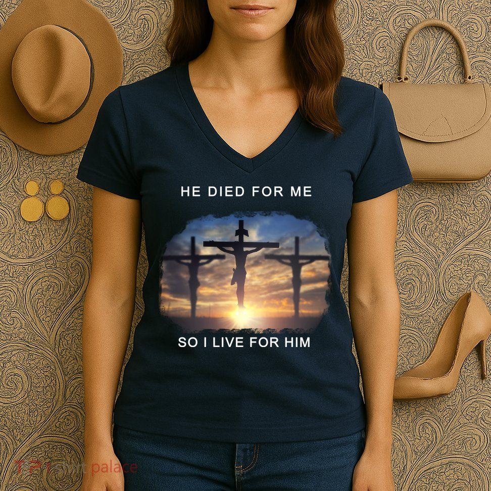 Christian Bible Verse Jesus Died For Me Women's V-Neck T-Shirt