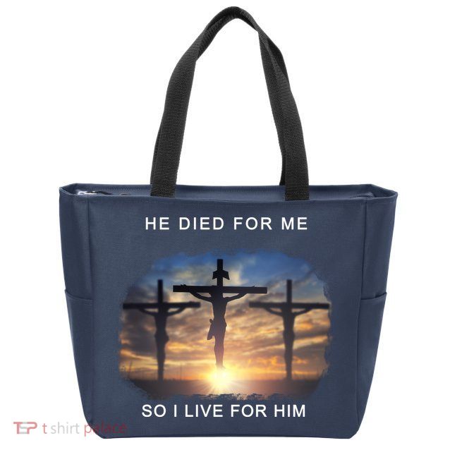 Christian Bible Verse Jesus Died For Me Zip Tote Bag