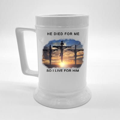 Christian Bible Verse Jesus Died For Me Beer Stein