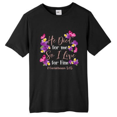 Christian Bible Verse 2 Corinthians 515 Flower Butterfly Tall Fusion ChromaSoft Performance T-Shirt