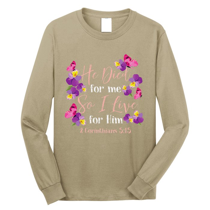 Christian Bible Verse 2 Corinthians 515 Flower Butterfly Long Sleeve Shirt