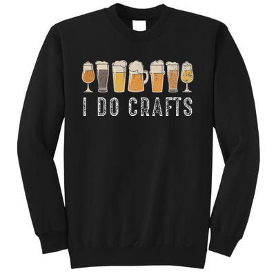 Craft Beer Vintage I Do Crafts Home Brew Art Sweatshirt