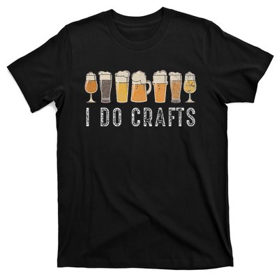 Craft Beer Vintage I Do Crafts Home Brew Art T-Shirt