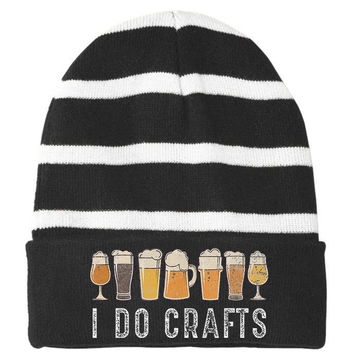 Craft Beer Vintage I Do Crafts Home Brew Art Striped Beanie with Solid Band