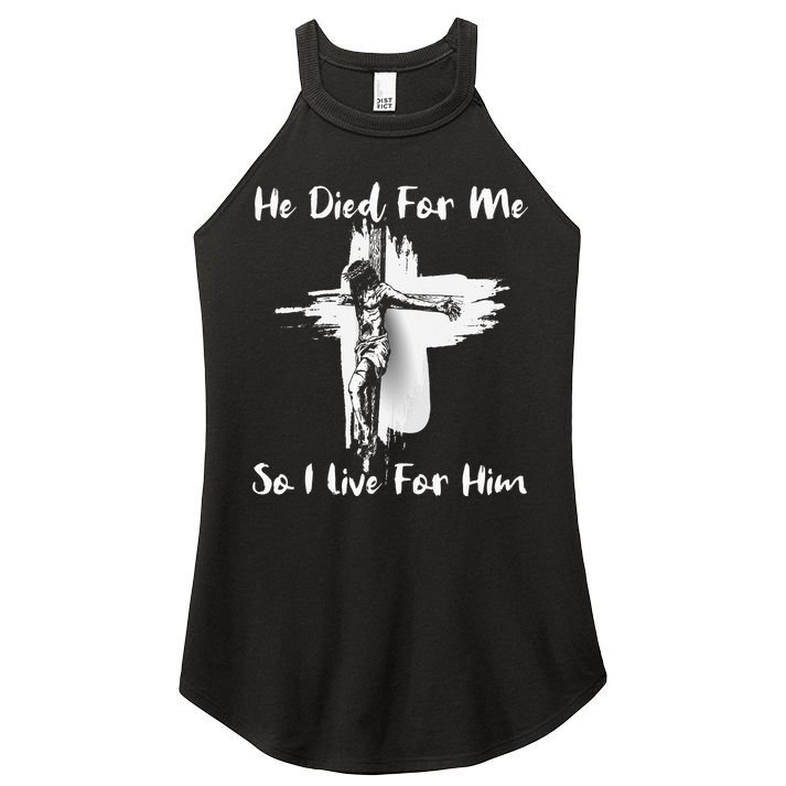 Christian Bible Verse Jesus Died For Me Women's Perfect Tri Rocker Tank