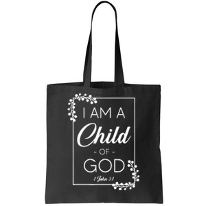 Christian Bible Verse I Am A Child Of God 1 John 3:1 Tote Bag