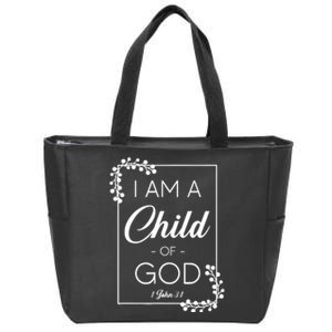 Christian Bible Verse I Am A Child Of God 1 John 3:1 Zip Tote Bag