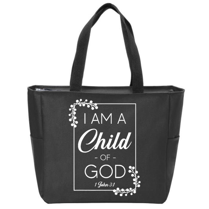 Christian Bible Verse I Am A Child Of God 1 John 3:1 Zip Tote Bag