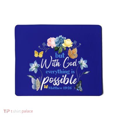 Christian Bible Verse Butterfly Rose Flower Matthew 19:26 Funny Gift Mousepad