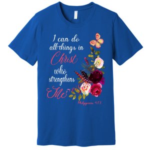 Christian Bible Verse Floral Butterfly Philippians 4:13 Cute Gift Premium T-Shirt