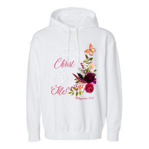 Christian Bible Verse Floral Butterfly Philippians 4:13 Cute Gift Garment-Dyed Fleece Hoodie