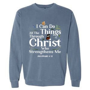 Christian Bible Verse Philippians 4:13 Flower Butterfly Cute Gift Garment-Dyed Sweatshirt