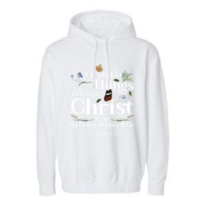 Christian Bible Verse Philippians 4:13 Flower Butterfly Cute Gift Garment-Dyed Fleece Hoodie