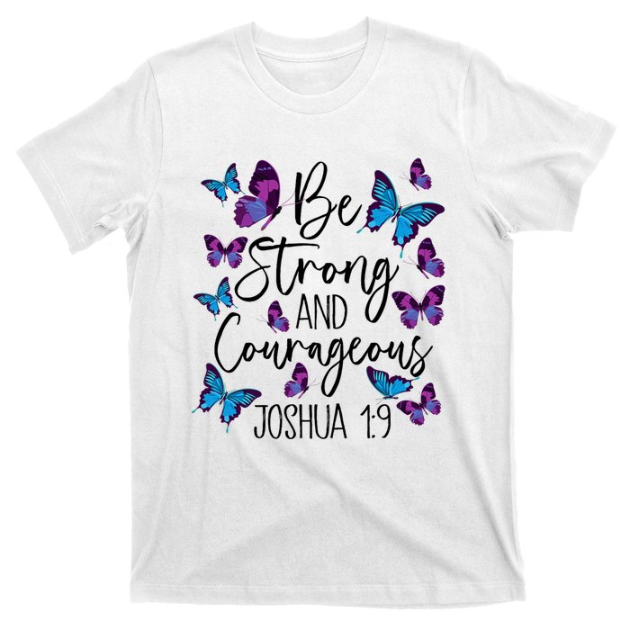 Christian Bible Verse Be Strong Joshua 1:9 Butterfly T-Shirt