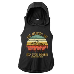 Christian Bible Verse His Mercies Are New Every Morning  Ladies PosiCharge Tri-Blend Wicking Draft Hoodie Tank