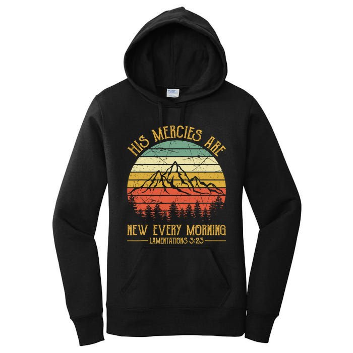 Christian Bible Verse His Mercies Are New Every Morning  Women's Pullover Hoodie