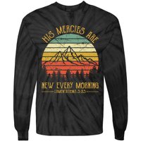 Christian Bible Verse His Mercies Are New Every Morning  Tie-Dye Long Sleeve Shirt