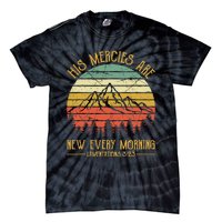 Christian Bible Verse His Mercies Are New Every Morning  Tie-Dye T-Shirt