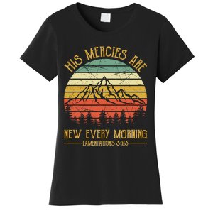 Christian Bible Verse His Mercies Are New Every Morning  Women's T-Shirt