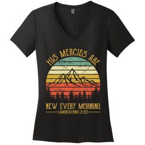 Christian Bible Verse His Mercies Are New Every Morning  Women's V-Neck T-Shirt