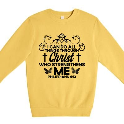 Christian Bible Verse Philippians 4:13 Flower Butterfly Gift Premium Crewneck Sweatshirt