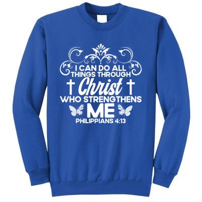 Christian Bible Verse Philippians 4:13 Flower Butterfly Gift Tall Sweatshirt