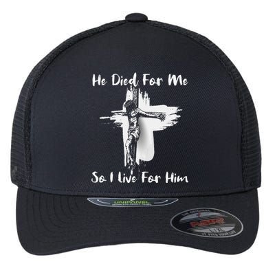 Christian Bible Verse Jesus Died For Me Flexfit Unipanel Trucker Cap