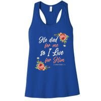 Christian Bible Verse 2 Corinthians 515 Rose Flower Women's Racerback Tank