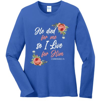 Christian Bible Verse 2 Corinthians 515 Rose Flower Ladies Long Sleeve Shirt