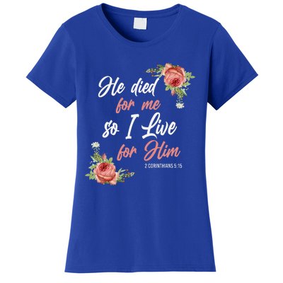 Christian Bible Verse 2 Corinthians 515 Rose Flower Women's T-Shirt