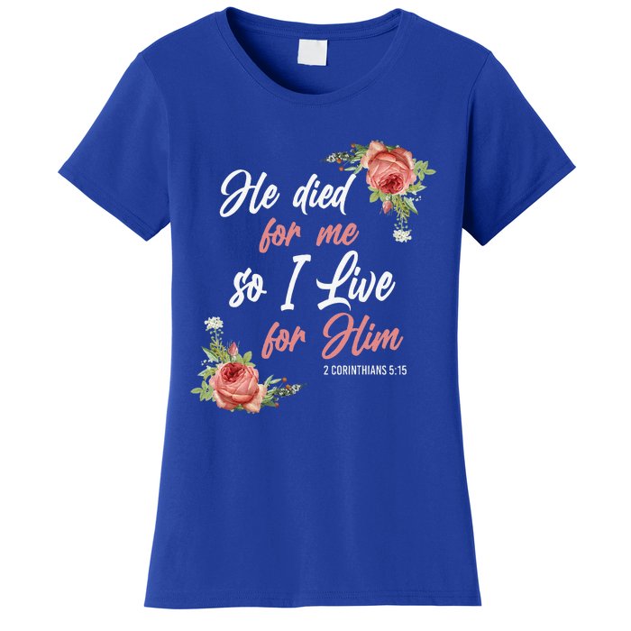 Christian Bible Verse 2 Corinthians 515 Rose Flower Women's T-Shirt