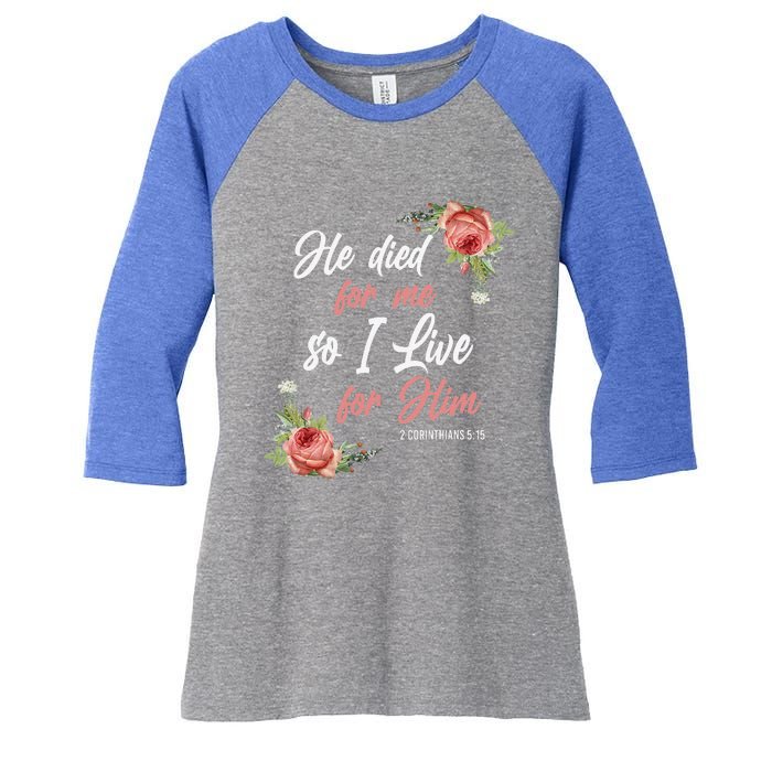 Christian Bible Verse 2 Corinthians 515 Rose Flower Women's Tri-Blend 3/4-Sleeve Raglan Shirt