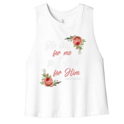 Christian Bible Verse 2 Corinthians 515 Rose Flower Women's Racerback Cropped Tank