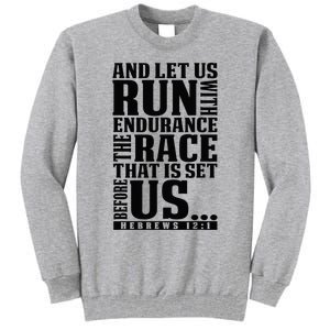 Christian Bible Verse Let Us Run With Endurance Running Gift Tall Sweatshirt