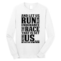 Christian Bible Verse Let Us Run With Endurance Running Gift Long Sleeve Shirt