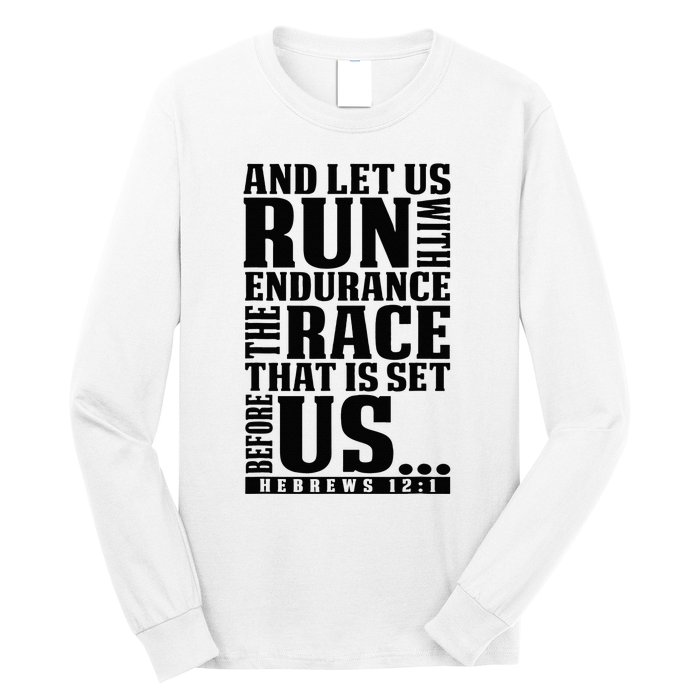 Christian Bible Verse Let Us Run With Endurance Running Gift Long Sleeve Shirt