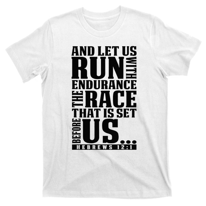 Christian Bible Verse Let Us Run With Endurance Running Gift T-Shirt