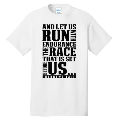 Christian Bible Verse Let Us Run With Endurance Running Gift Tall T-Shirt