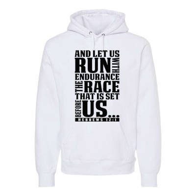 Christian Bible Verse Let Us Run With Endurance Running Gift Premium Hoodie