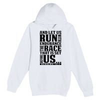 Christian Bible Verse Let Us Run With Endurance Running Gift Premium Pullover Hoodie