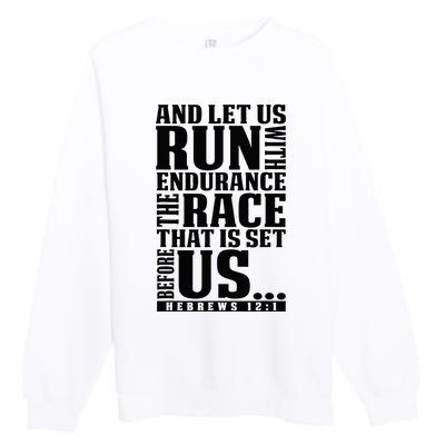 Christian Bible Verse Let Us Run With Endurance Running Gift Premium Crewneck Sweatshirt