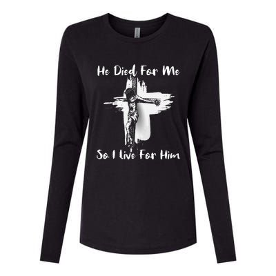 Christian Bible Verse Jesus Died For Me Womens Cotton Relaxed Long Sleeve T-Shirt