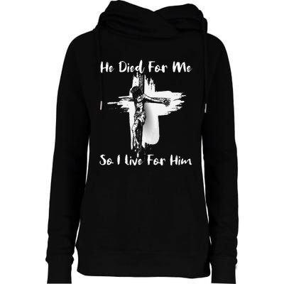 Christian Bible Verse Jesus Died For Me Womens Funnel Neck Pullover Hood