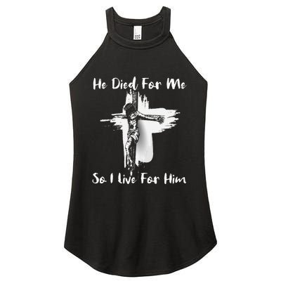 Christian Bible Verse Jesus Died For Me Women's Perfect Tri Rocker Tank