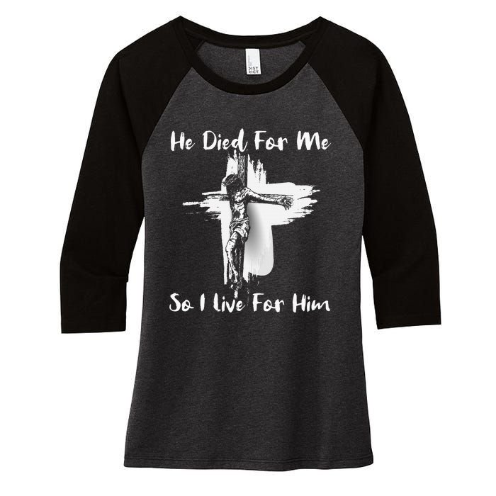 Christian Bible Verse Jesus Died For Me Women's Tri-Blend 3/4-Sleeve Raglan Shirt