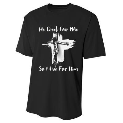 Christian Bible Verse Jesus Died For Me Performance Sprint T-Shirt