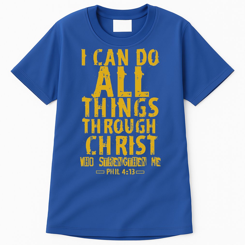 Christian Bible Verse Quote Jesus Christ Philippians 413 Tall T-Shirt