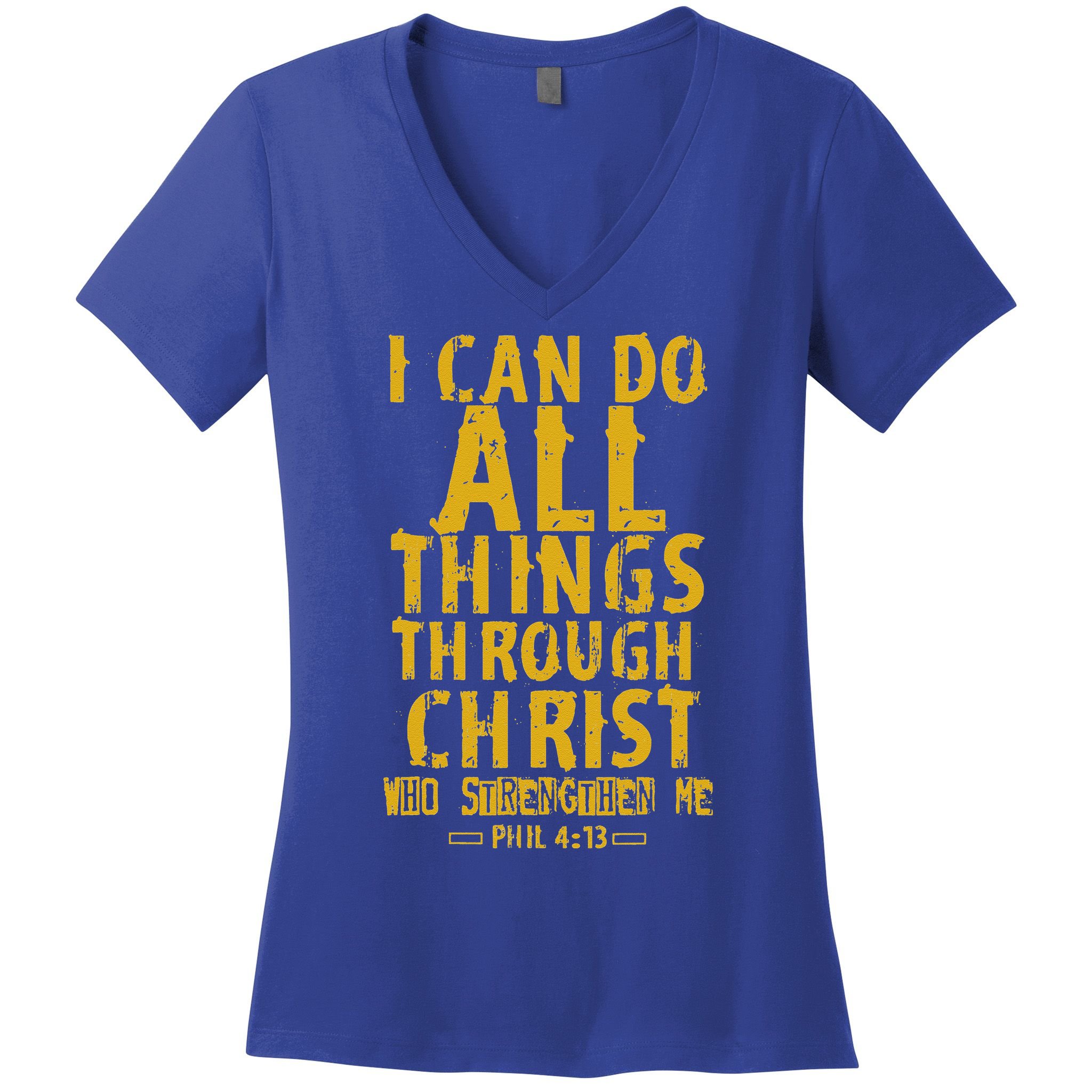 Christian Bible Verse Quote Jesus Christ Philippians 413 Women's V-Neck T-Shirt