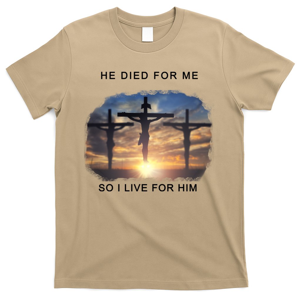 Christian Bible Verse Jesus Died For Me T-Shirt