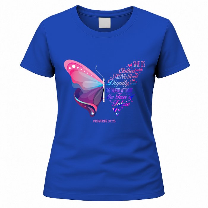 Christian Bible Verse Proverbs 31:25 Butterfly Gift Women's T-Shirt